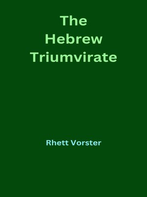 cover image of The Hebrew Triumvirate